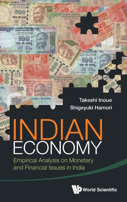 INDIAN ECONOMY: EMPIRIC ANALY ON MONET & FIN ISSUE IN INDIA