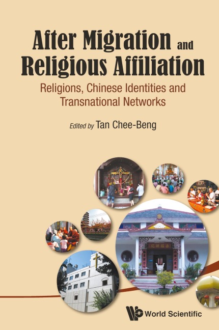 AFTER MIGRATION AND RELIGIOUS AFFILIATION: CHINESE IDENTITIES AND TRANSNATIONAL NETWORKS