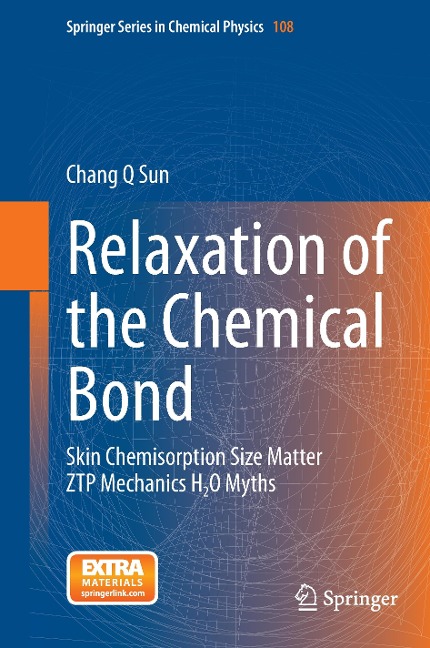 Relaxation of the Chemical Bond: Skin Chemisorption Size Matter ZTP Mechanics H2O Myths