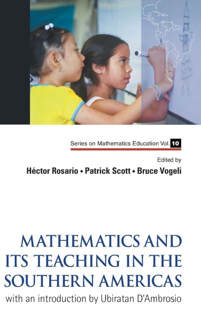 MATHEMATICS AND ITS TEACHING IN THE SOUTHERN AMERICAS