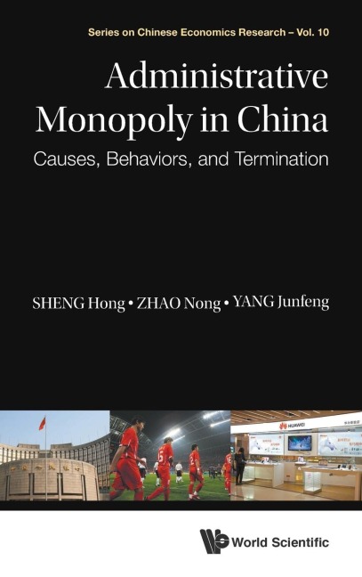 ADMINISTRATIVE MONOPOLY IN CHINA