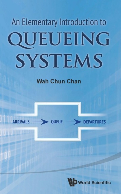 ELEMENTARY INTRODUCTION TO QUEUEING SYSTEMS, AN