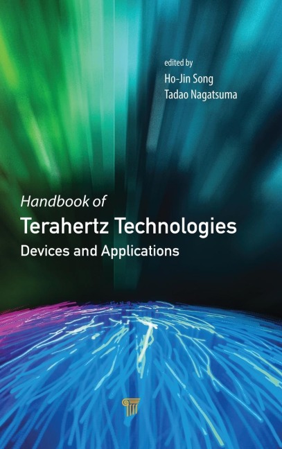 Handbook of Terahertz Technologies: Devices and Applications