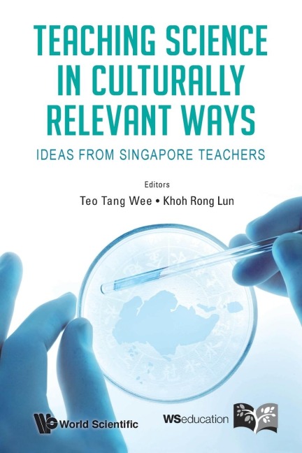 TEACHING SCIENCE IN CULTURALLY RELEVANT WAYS