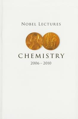 NOBEL LECT IN CHEM (2006-2010)