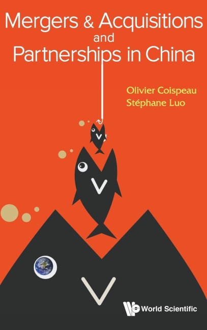 MERGERS & ACQUISITIONS AND PARTNERSHIPS IN CHINA