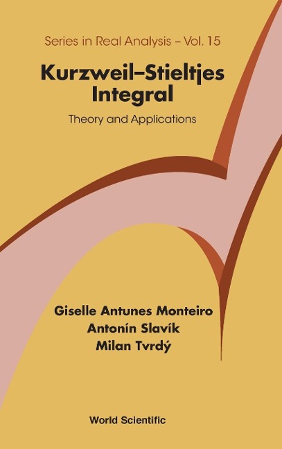 KURZWEIL-STIELTJES INTEGRAL: THEORY AND APPLICATIONS