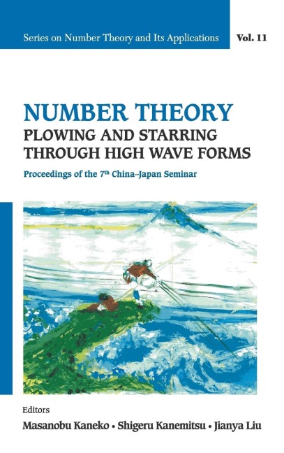 NUMBER THEORY: PLOWING AND STARRING THROUGH HIGH WAVE FORMS