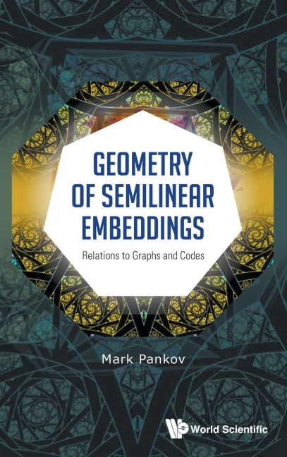 GEOMETRY OF SEMILINEAR EMBEDDINGS