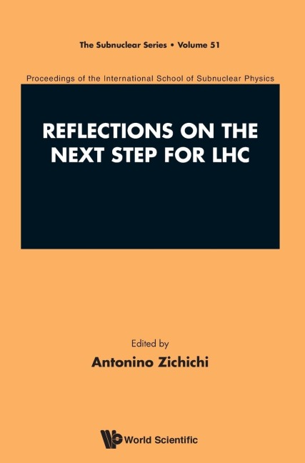 REFLECTIONS ON THE NEXT STEP FOR LHC