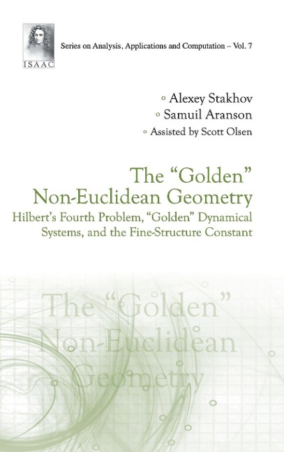 GOLDEN NON-EUCLIDEAN GEOMETRY, THE: THE: HILBERTS FOURTH PROBLEM