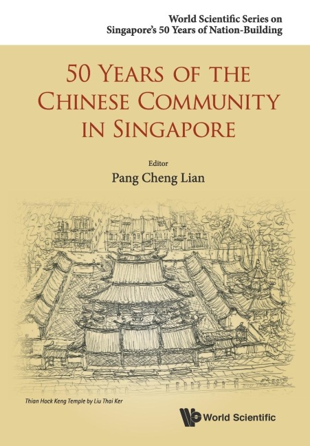 50 YEARS OF THE CHINESE COMMUNITY IN SINGAPORE