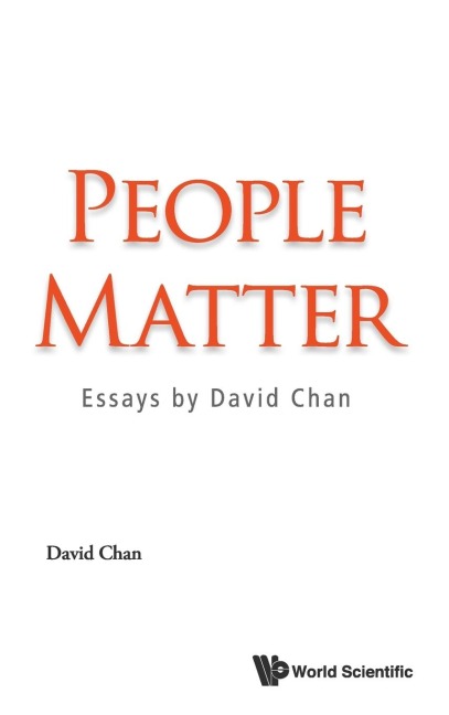 PEOPLE MATTER: ESSAYS BY DAVID CHAN