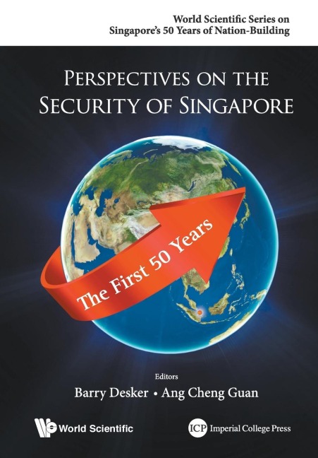 PERSPECTIVES ON THE SECURITY OF SINGAPORE