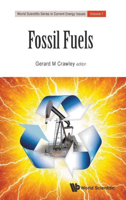 FOSSIL FUELS: CURRENT STATUS AND FUTURE DIRECTIONS