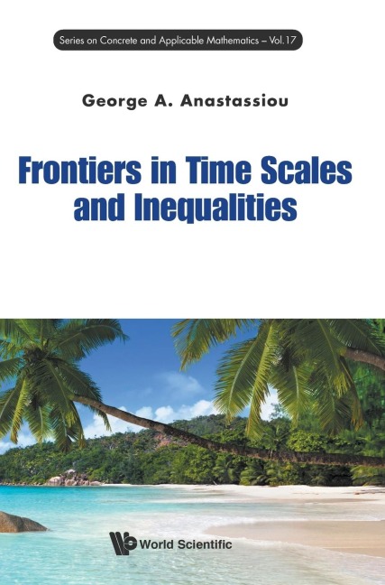 FRONTIERS IN TIME SCALES AND INEQUALITIES