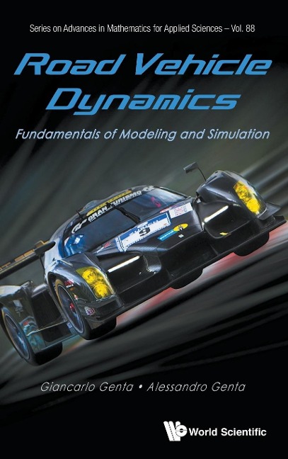 ROAD VEHICLE DYNAMICS: FUNDAMENTALS OF MODELING & SIMULATION