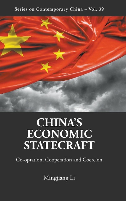 CHINAS ECONOMIC STATECRAFT