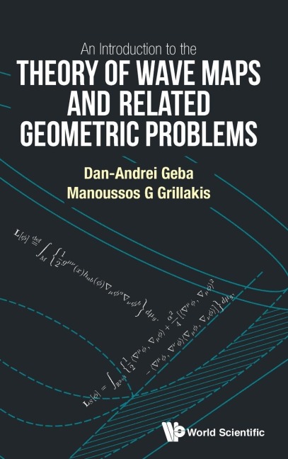 INTRO THEORY OF WAVE MAPS AND RELATED GEOMETRIC PROBLEMS, AN