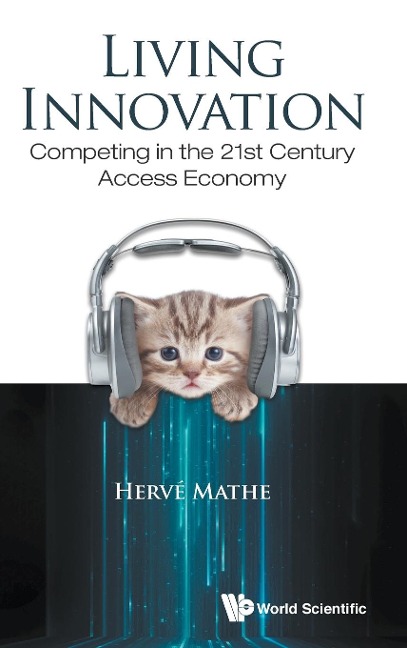 LIVING INNOVATION: COMPETING IN THE 21ST CENTURY ACCESS ECO
