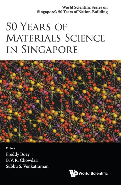 50 YEARS OF MATERIALS SCIENCE IN SINGAPORE