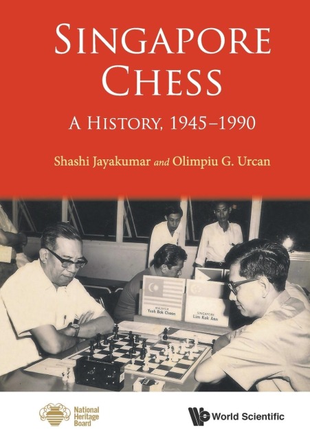 SINGAPORE CHESS: A HISTORY, 1945-1990