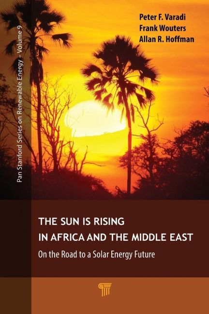The Sun Is Rising in Africa and the Middle East: On the Road to a Solar Energy Future