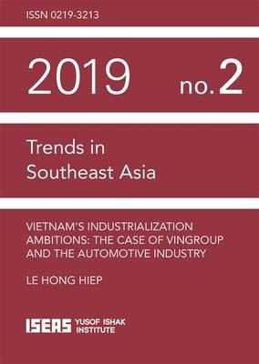 Vietnams Industrialization Ambitions: The Case of Vingroup and the Automotive Industry