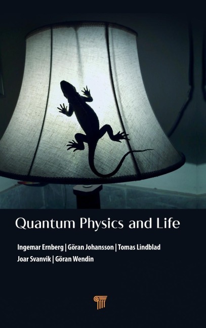 Quantum Physics and Life: How We Interact with the World Inside and Around Us