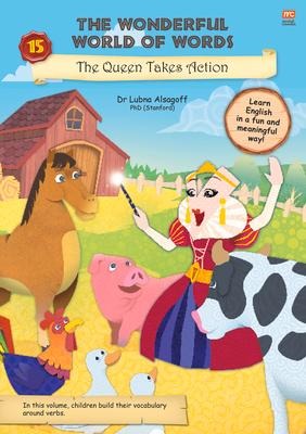 The Wonderful World of Words: The Queen Takes Action: Volume 15