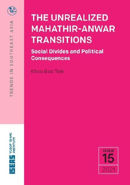 The Unrealized Mahathir-Anwar Transitions: Social Divides and Political Consequences