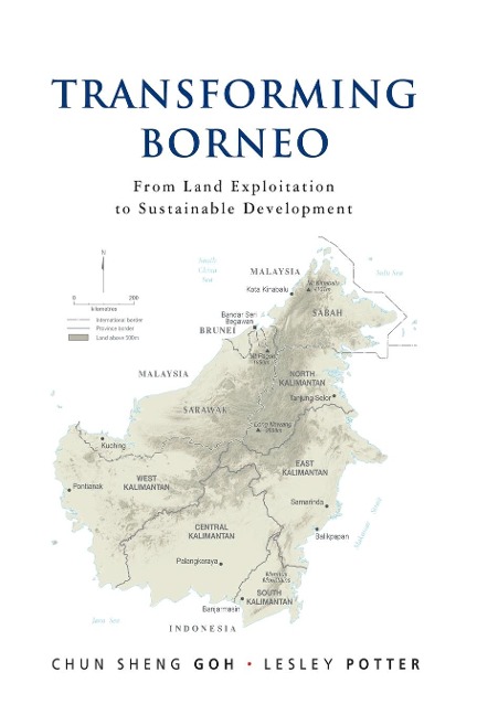 Transforming Borneo: From Land Exploitation to Sustainable Development