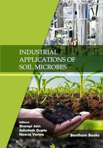 Industrial Applications of Soil Microbes Volume 2