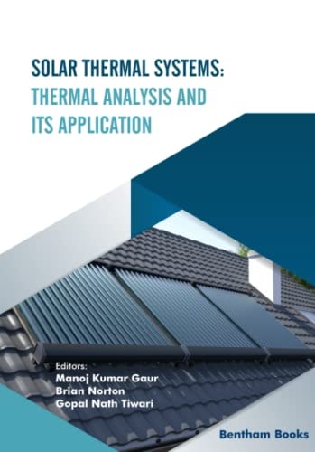 Solar Thermal Systems Thermal Analysis and Its Application