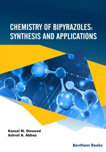 Chemistry of Bipyrazoles Synthesis and Applications
