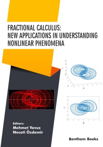 Fractional Calculus New Applications in Understanding Nonlinear Phenomena