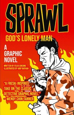 Sprawl: Gods Lonely Man: A Graphic Novel Volume 2