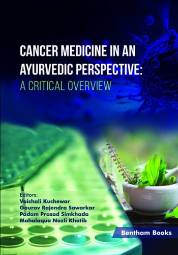 Cancer Medicine in an Ayurvedic Perspective A Critical Overview