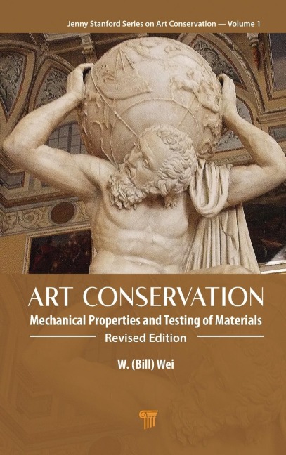 Art Conservation: Mechanical Properties and Testing of Materials
