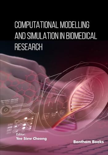 Computational Modeling and Simulation in Biomedical Research