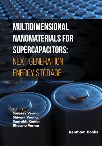 Multidimensional Nanomaterials for Supercapacitors Next Generation Energy Storage