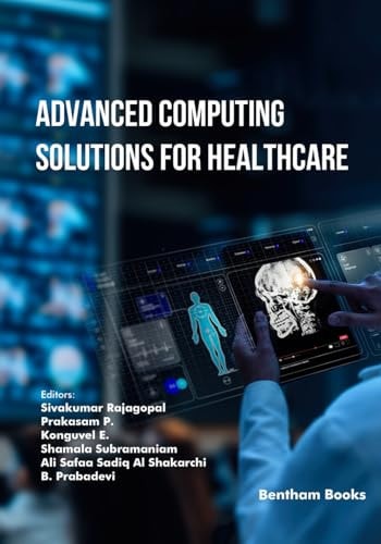 Advanced Computing Solutions for Healthcare