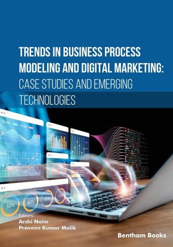 Trends in Business Process Modeling and Digital Marketing Case Studies and Emerging Technologies