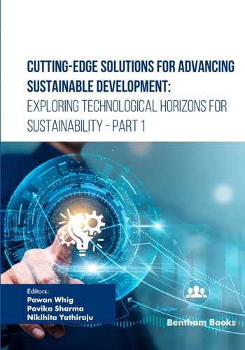 Cutting-Edge Solutions for Advancing Sustainable Development Exploring Technological Horizons for Sustainability - Part 1