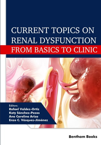Current Topics on Renal Dysfunction From Basics to Clinic