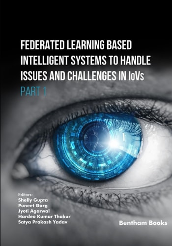 Federated Learning for Internet of Vehicles IoV Image Processing, Vision and Intelligent Systems. Federated learning based intelligent systems to handle issues and challenges in IoVs. Volume 3