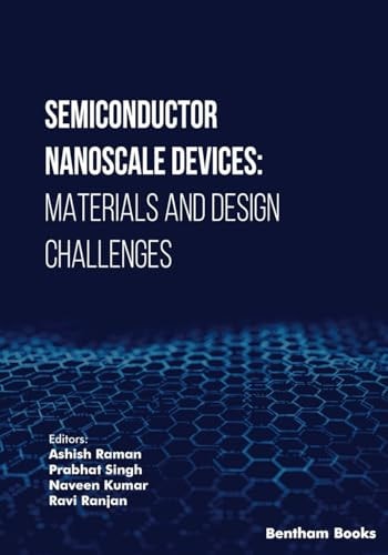 Semiconductor Nanoscale Devices Materials and Design Challenges