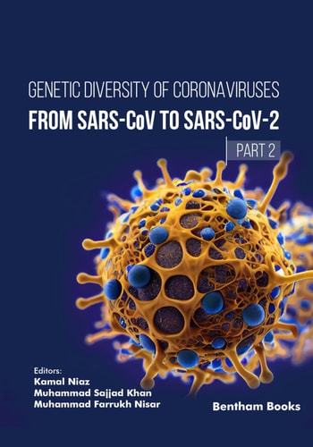 Genetic Diversity of Coronaviruses: From SARSCoV to SARS-CoV-2 – (Part 2)