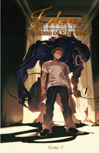 Eden Stone of Eternity: Isekai Fantasy Thriller, Romance (Light Novel) Vol. 1