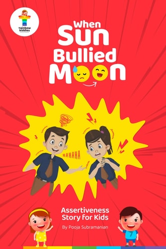 When Sun Bullied Moon: Assertiveness Story for Kids